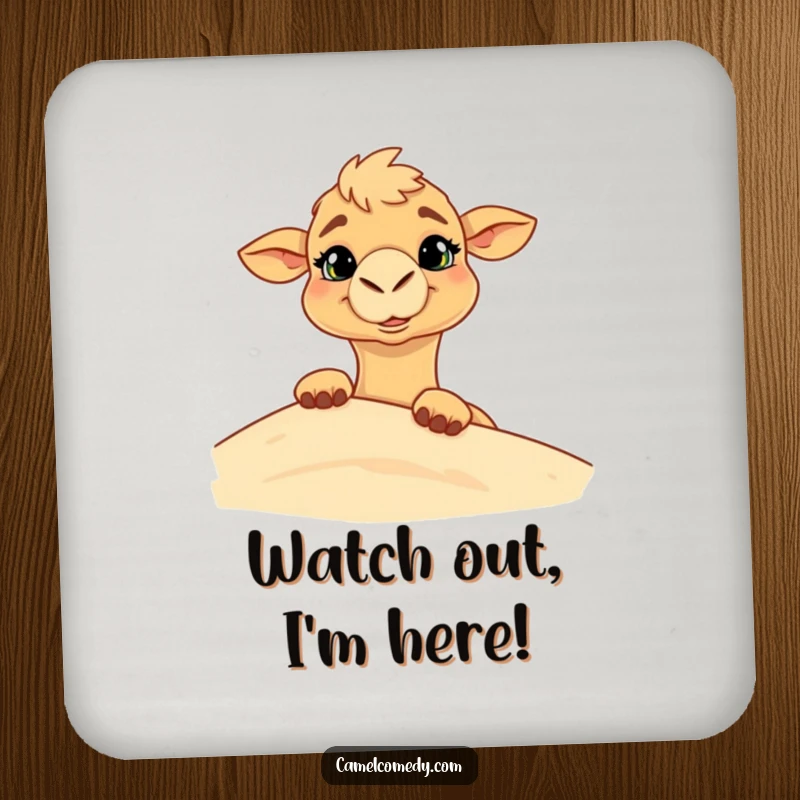 Funny drink coaster featuring a camel with a goofy grin peeking from behind a sand dune, protecting surfaces with humor.