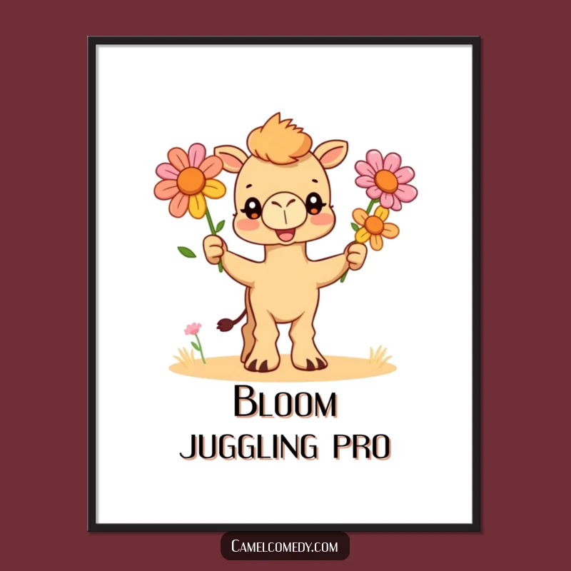 Funny Camel Juggler Poster: Vibrant Desert Flower Art Print, Hilarious Wall Decor Gift