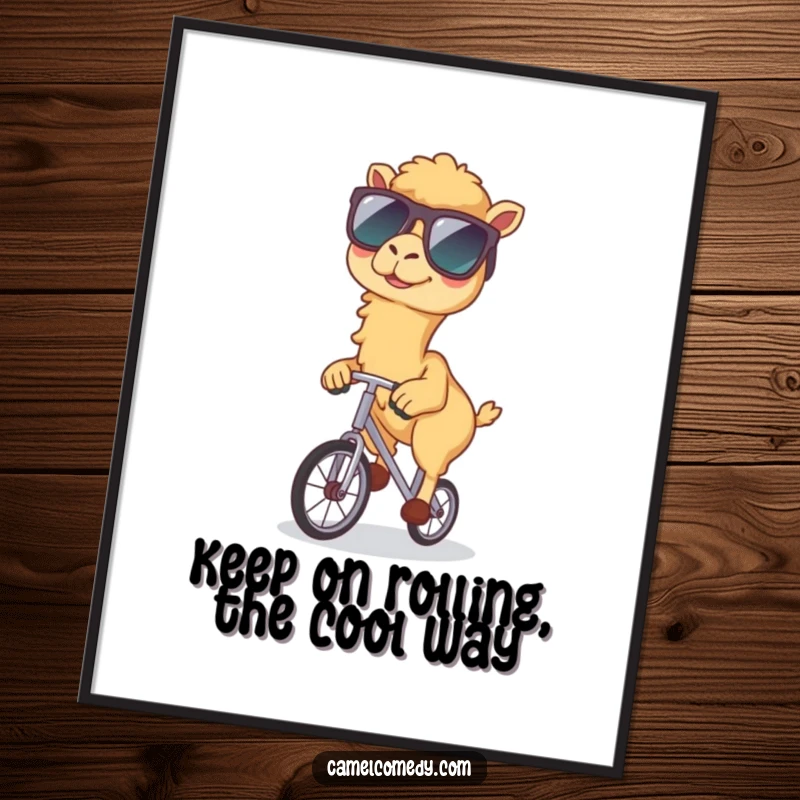 Funny Free Printable Wall Art: A kawaii camel with huge sunglasses expertly rides a tiny unicycle, looking effortlessly cool.
