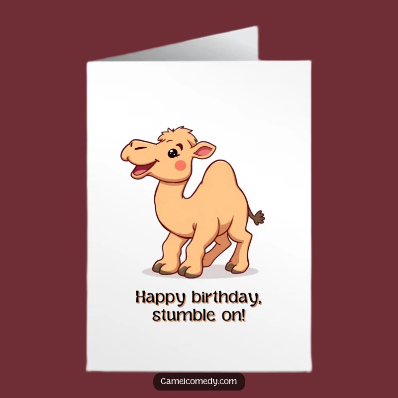 Free Printable Birthday Card: Goofy Camel Trip, Perfect Downloadable Humorous Gift