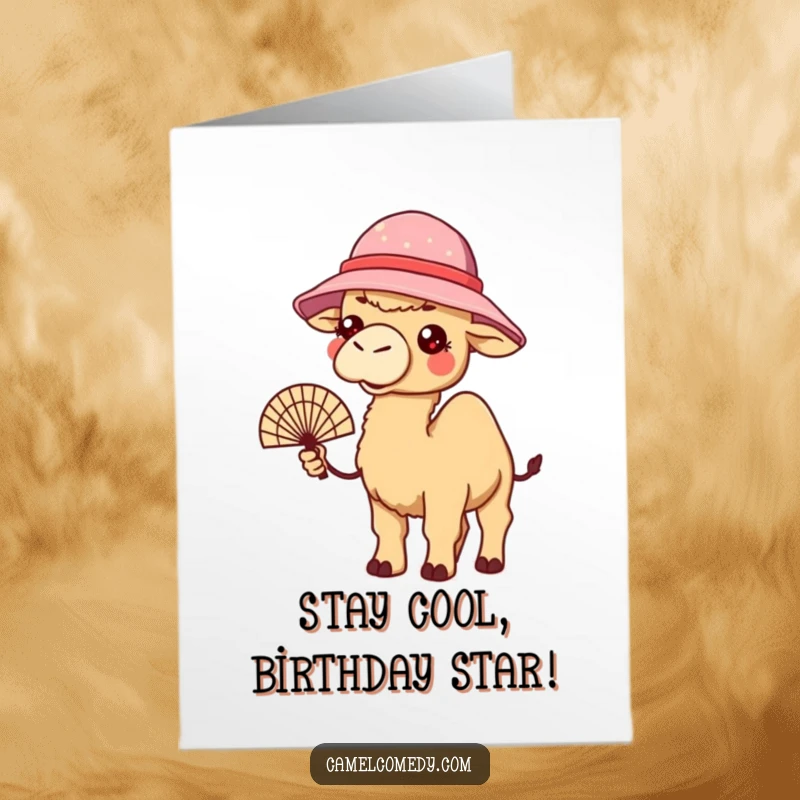 Funny Free Printable Birthday Card: Kawaii camel in a bucket hat, fanning itself, looking hot but happy.