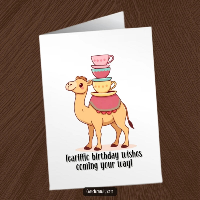 Funny Free Printable Birthday Card: Kawaii camel precariously balancing colorful teacups on its hump, looking determined.