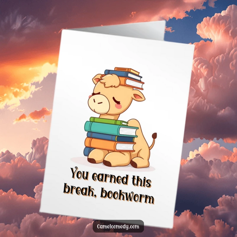 Funny Free Printable Congratulations Card: A tired camel attempting to balance many books on its head, looking drowsy.
