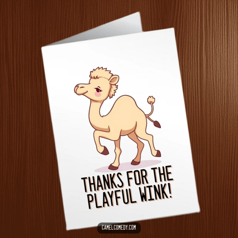Funny Free Printable Thank You Card: A camel with a playful wink, captured mid-motion with one leg raised.