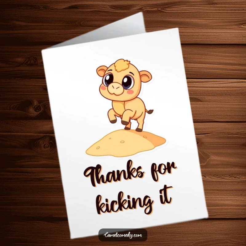 Funny Free Printable Thank You Card: Cheeky camel kicking sand, a comical way to say thanks.